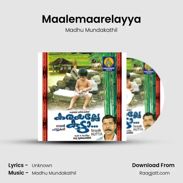 Maalemaarelayya - Madhu Mundakathil album cover 