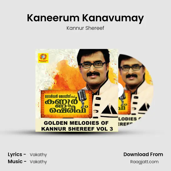 Kaneerum Kanavumay - Kannur Shereef album cover 