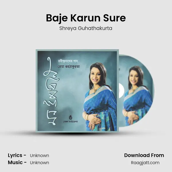 Baje Karun Sure - Shreya Guhathakurta album cover 