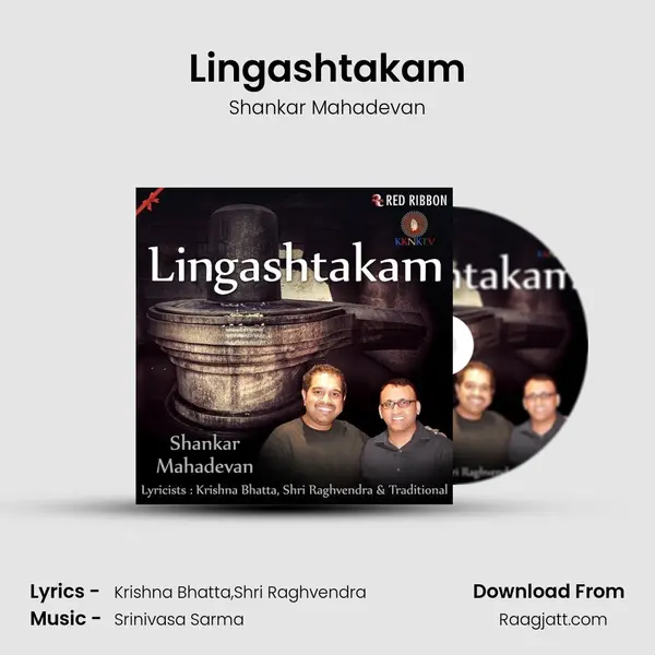 Lingashtakam - Shankar Mahadevan album cover 