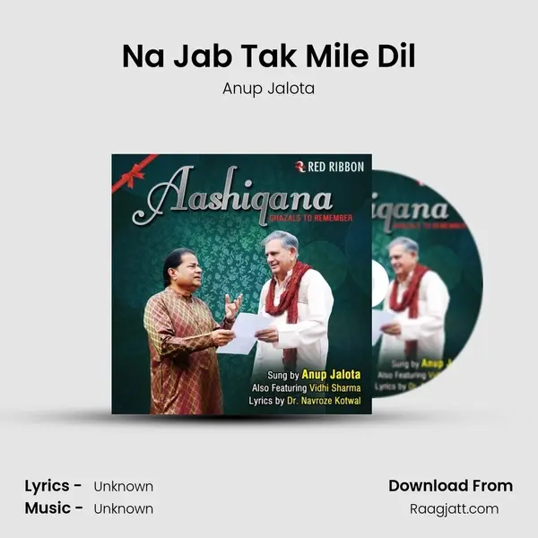 Na Jab Tak Mile Dil - Anup Jalota album cover 