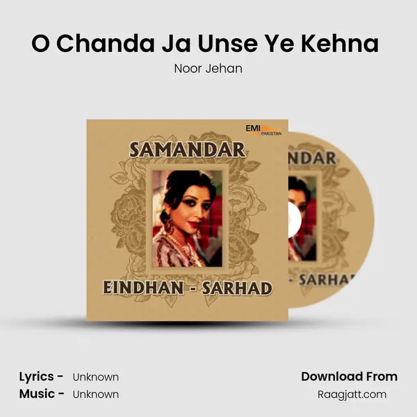 O Chanda Ja Unse Ye Kehna (From 