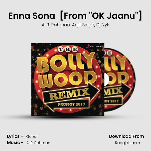 Enna Sona (Remix By DJ NYK) [From OK Jaanu] mp3 song