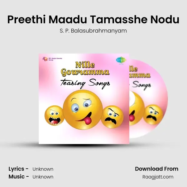 Preethi Maadu Tamasshe Nodu - S. P. Balasubrahmanyam album cover 