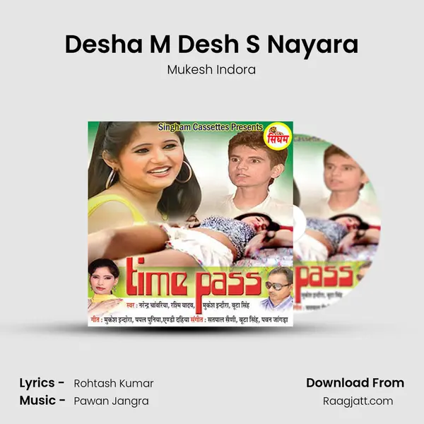 Desha M Desh S Nayara - Mukesh Indora album cover 