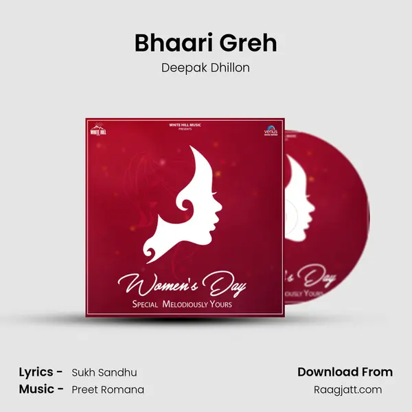 Bhaari Greh - Deepak Dhillon album cover 