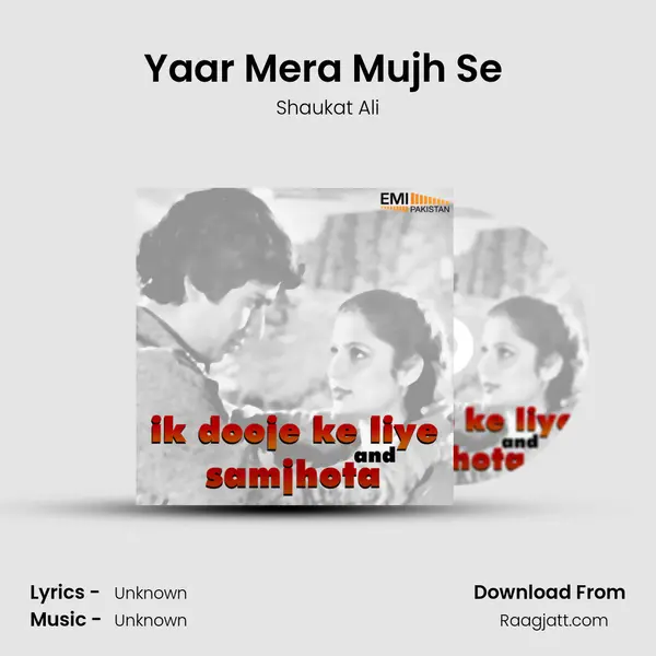 Yaar Mera Mujh Se (from Ik Dooje Ke Liye) mp3 song