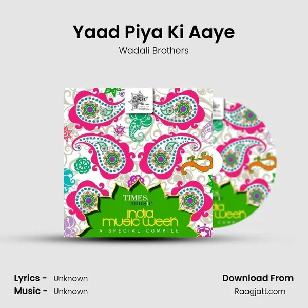 Yaad Piya Ki Aaye mp3 song