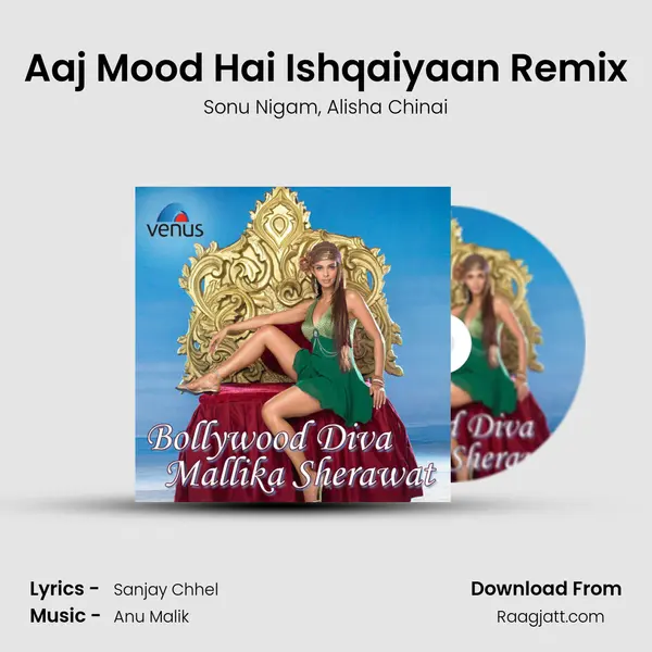 Aaj Mood Hai Ishqaiyaan Remix - Sonu Nigam album cover 