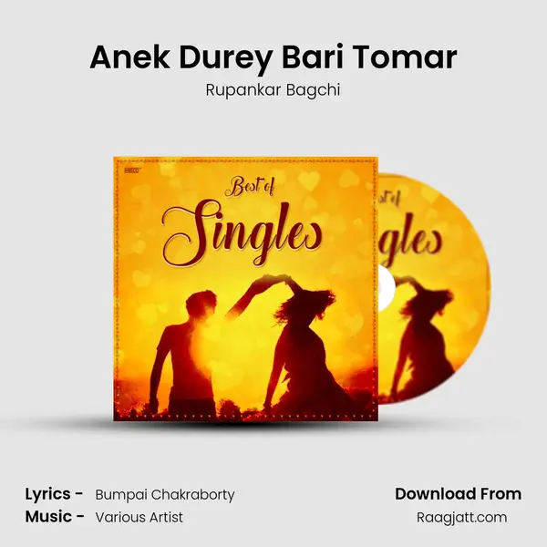 Anek Durey Bari Tomar mp3 song