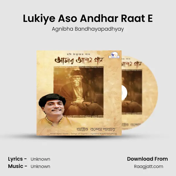 Lukiye Aso Andhar Raat E - Agnibha Bandhayapadhyay album cover 