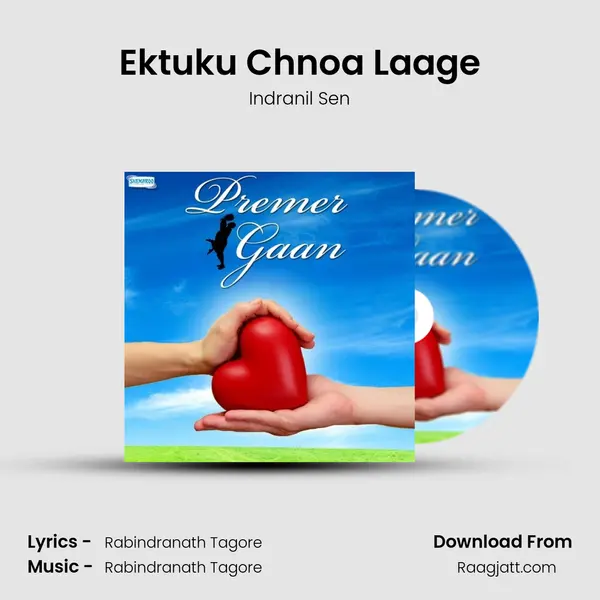 Ektuku Chnoa Laage - Indranil Sen album cover 