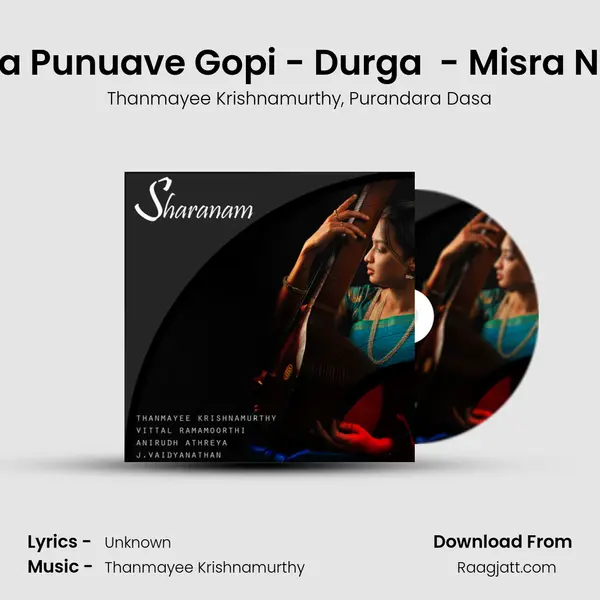 Entha Punuave Gopi - Durga  - Misra Nadai - Thanmayee Krishnamurthy album cover 