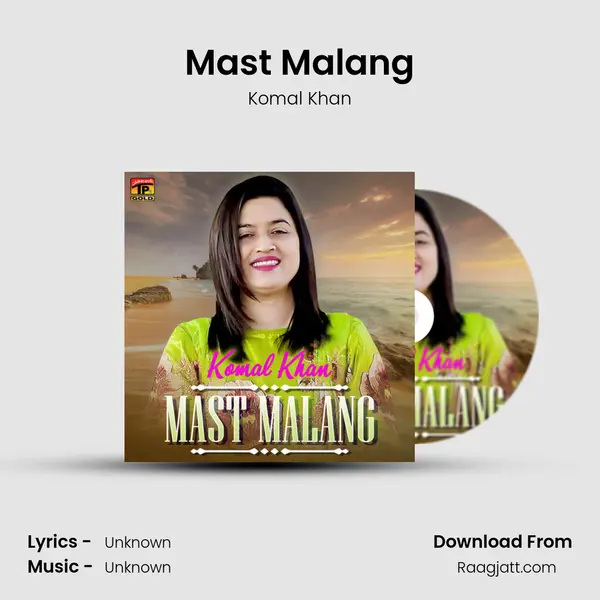 Mast Malang - Komal Khan album cover 