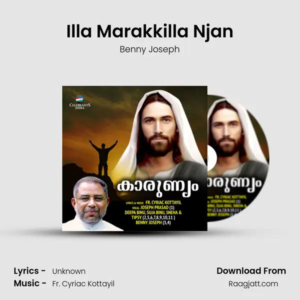 Illa Marakkilla Njan mp3 song