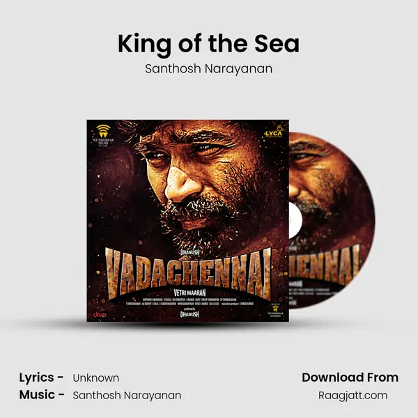 King of the Sea - Santhosh Narayanan mp3 song