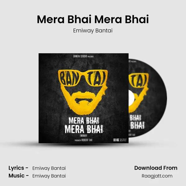 Mera Bhai Mera Bhai mp3 song