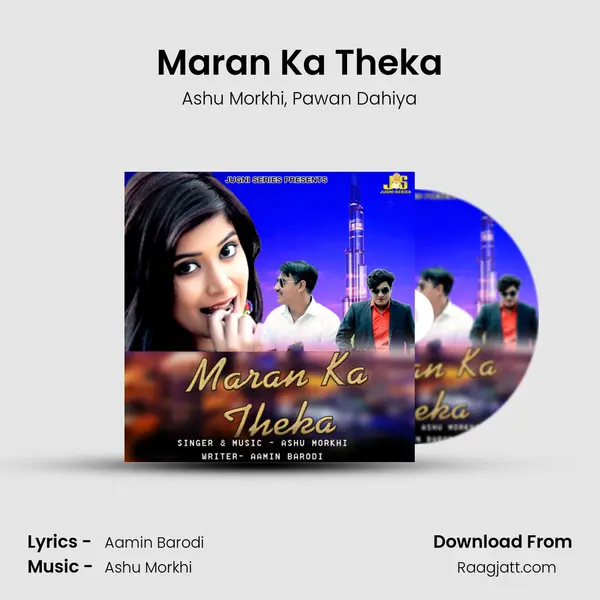 Maran Ka Theka mp3 song