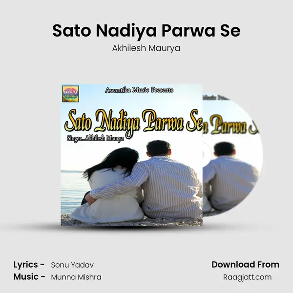 Sato Nadiya Parwa Se mp3 song