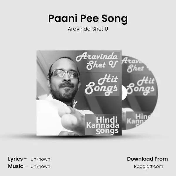 Paani Pee Song - Aravinda Shet U album cover 