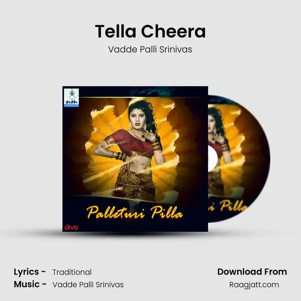 Tella Cheera - Vadde Palli Srinivas album cover 