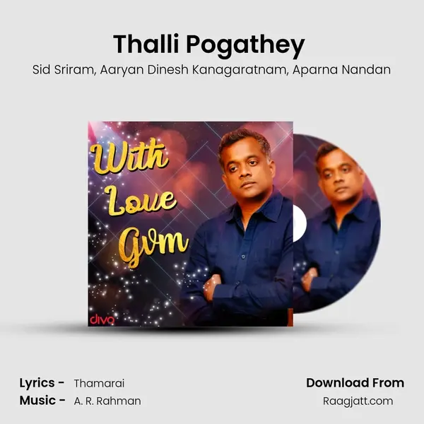 Thalli Pogathey (From - Achcham Yenbadhu Madamaiyada) mp3 song