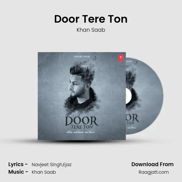 Door Tere Ton mp3 song