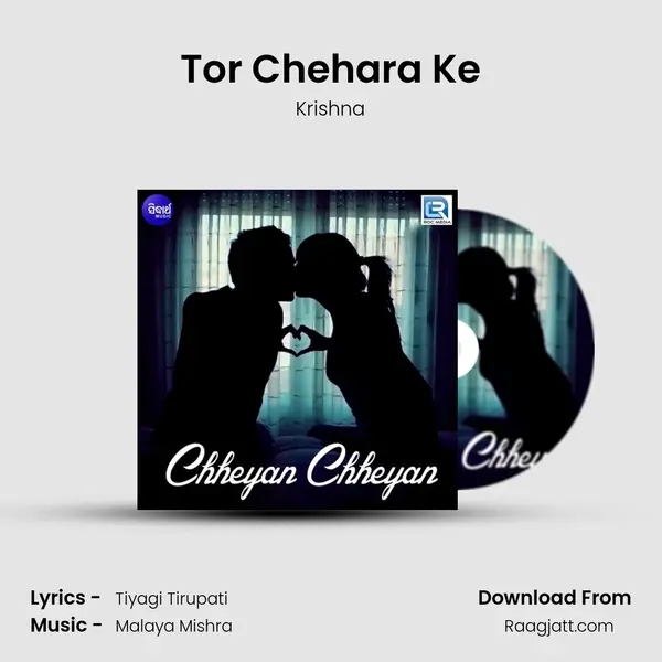 Tor Chehara Ke mp3 song