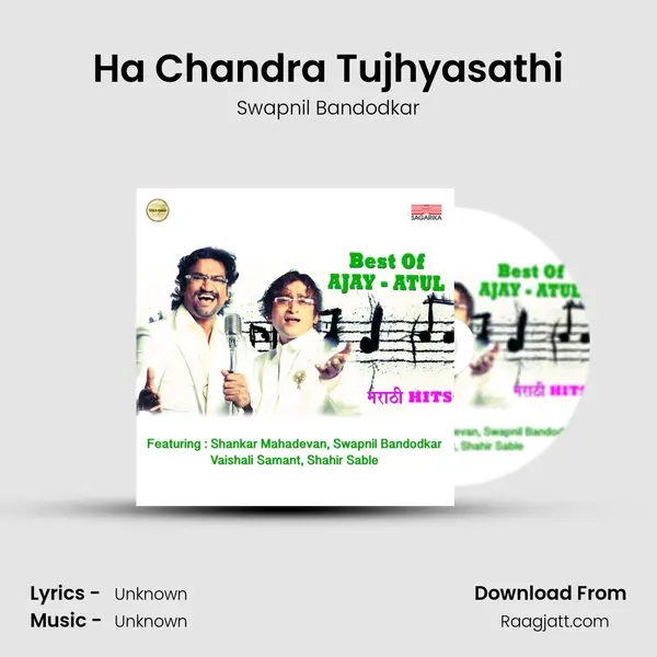 Ha Chandra Tujhyasathi mp3 song