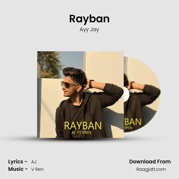 Rayban - Ayy Jay album cover 