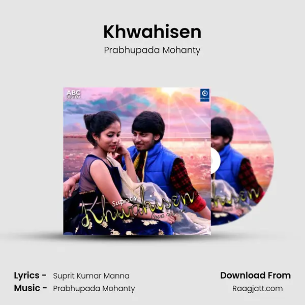 Khwahisen mp3 song