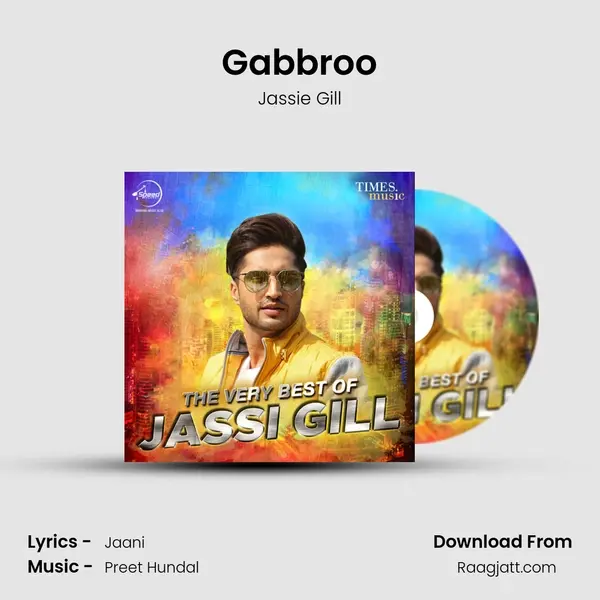 Gabbroo - Jassie Gill mp3 song