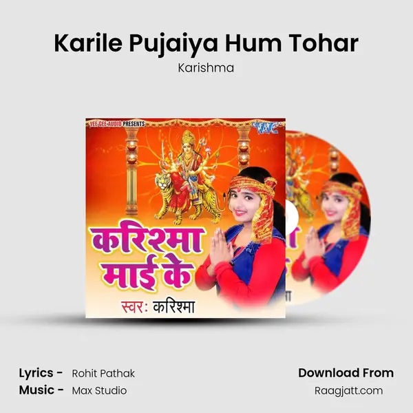 Karile Pujaiya Hum Tohar - Karishma album cover 