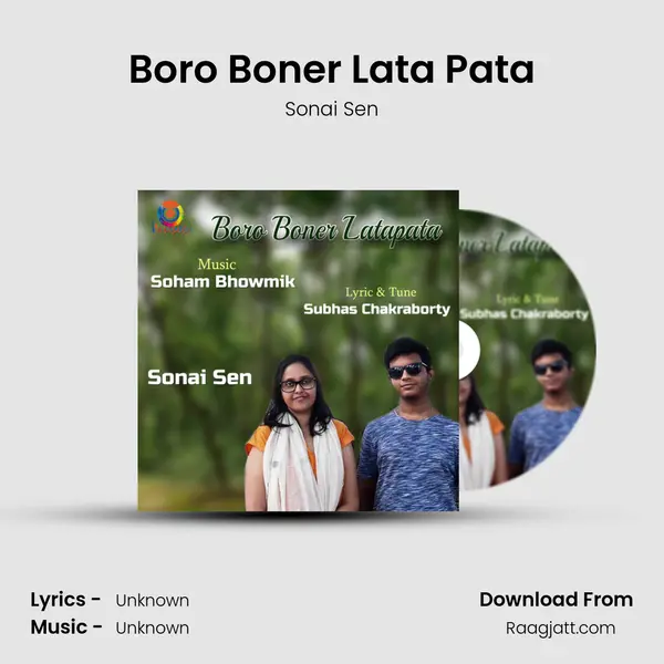 Boro Boner Lata Pata - Sonai Sen album cover 