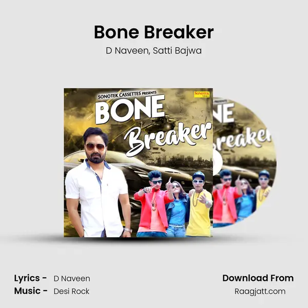 Bone Breaker - D Naveen album cover 