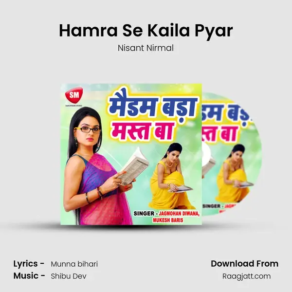 Hamra Se Kaila Pyar - Nisant Nirmal album cover 