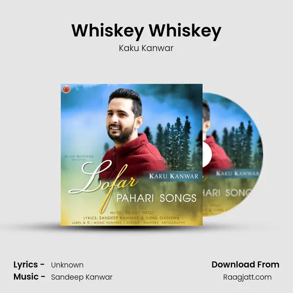 Whiskey Whiskey - Kaku Kanwar album cover 