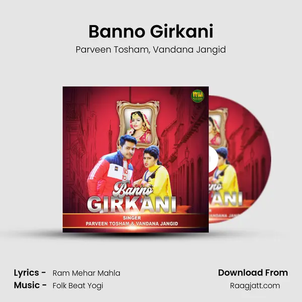 Banno Girkani mp3 song