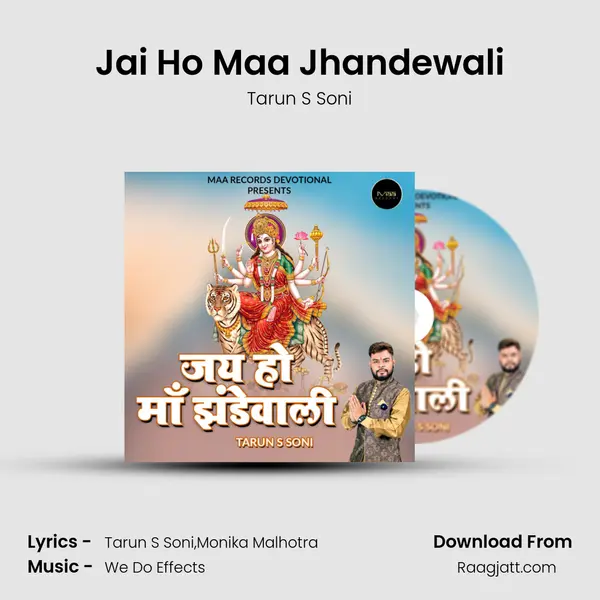 Jai Ho Maa Jhandewali - Tarun S Soni album cover 