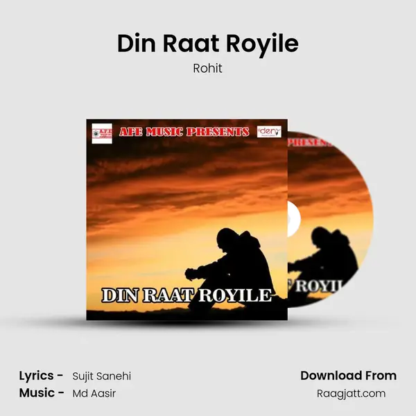 Din Raat Royile mp3 song