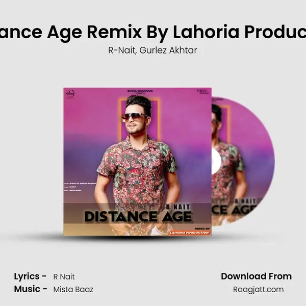 Distance Age Remix By Lahoria Production mp3 song