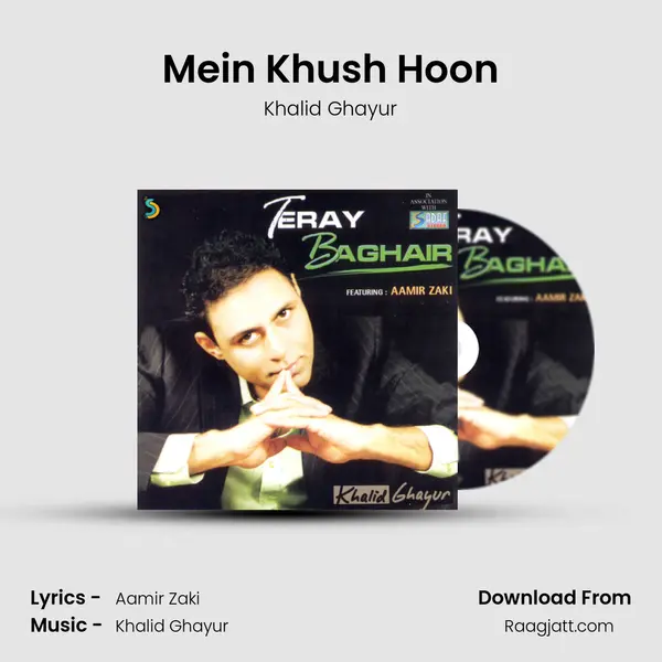 Mein Khush Hoon - Khalid Ghayur album cover 