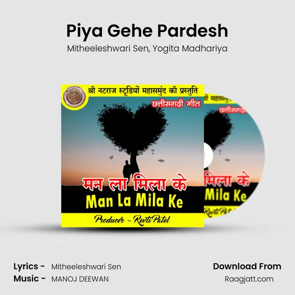 Piya Gehe Pardesh - Mitheeleshwari Sen album cover 