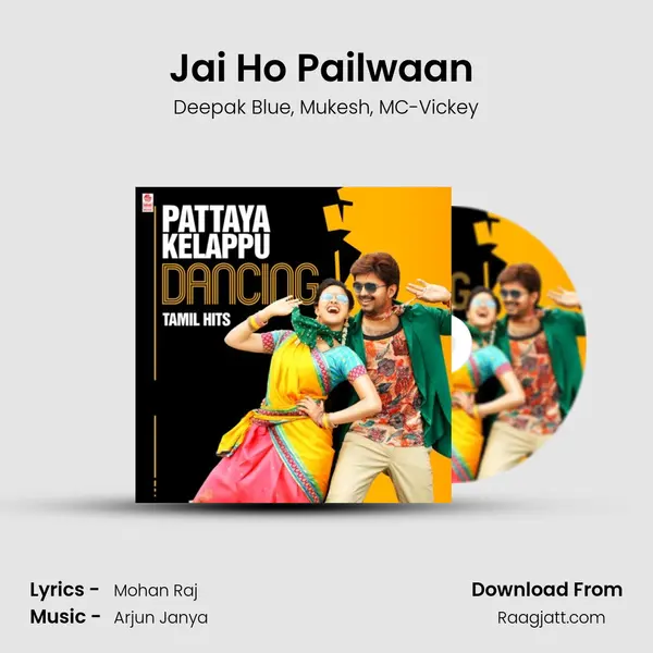 Jai Ho Pailwaan (From 