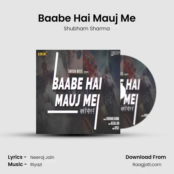 Baabe Hai Mauj Me mp3 song