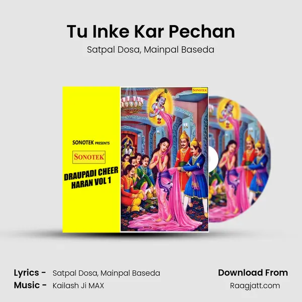 Tu Inke Kar Pechan mp3 song