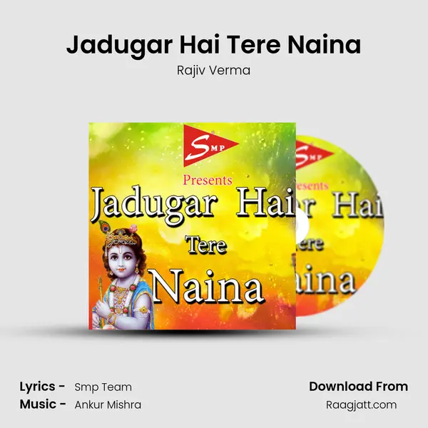 Jadugar Hai Tere Naina mp3 song