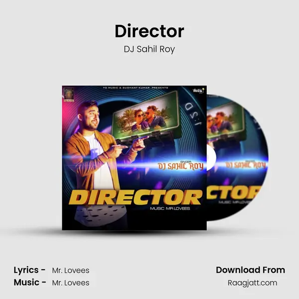 Director - DJ Sahil Roy album cover 