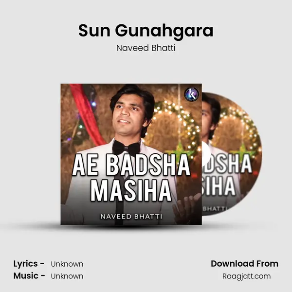 Sun Gunahgara - Naveed Bhatti album cover 