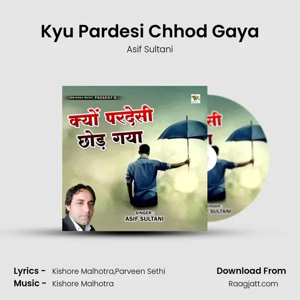 Kyu Pardesi Chhod Gaya mp3 song